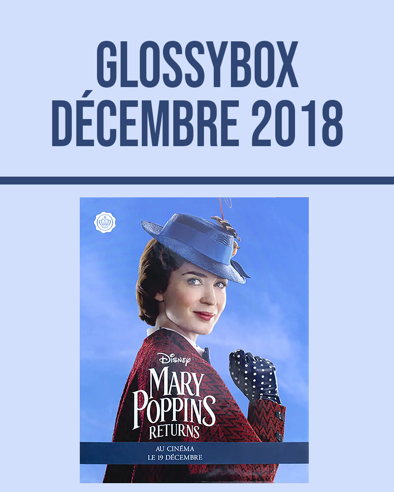 Glossybox Décembre 2018