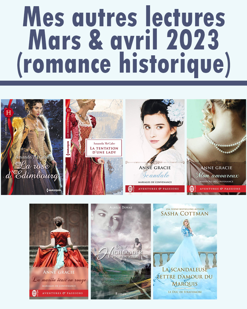 Mes autres lectures – Mars & avril 2023 [Romance historique]