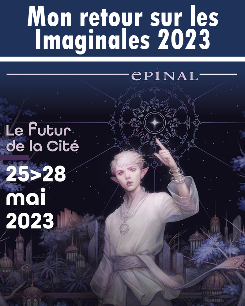 Retour sur les Imaginales 2023