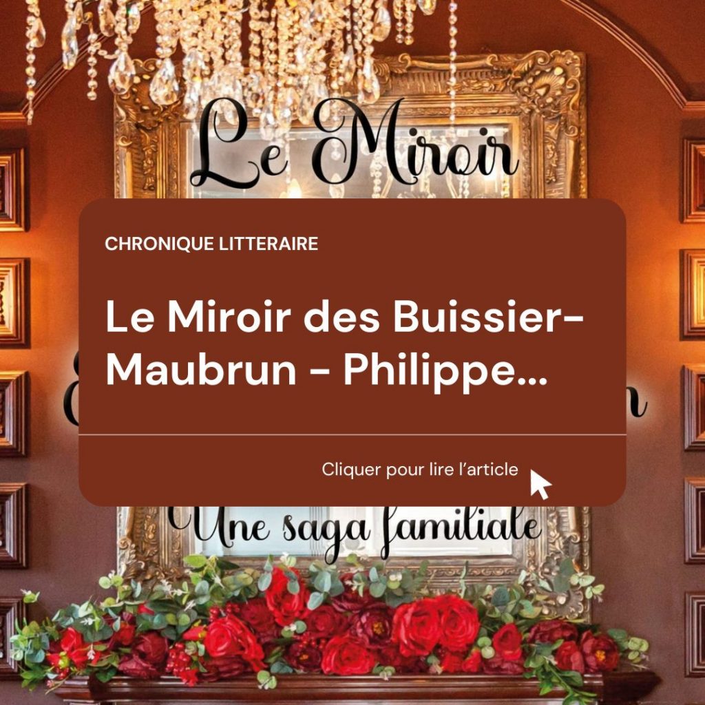 Le Miroir des Buissier-Maubrun - Philippe Laperrouse