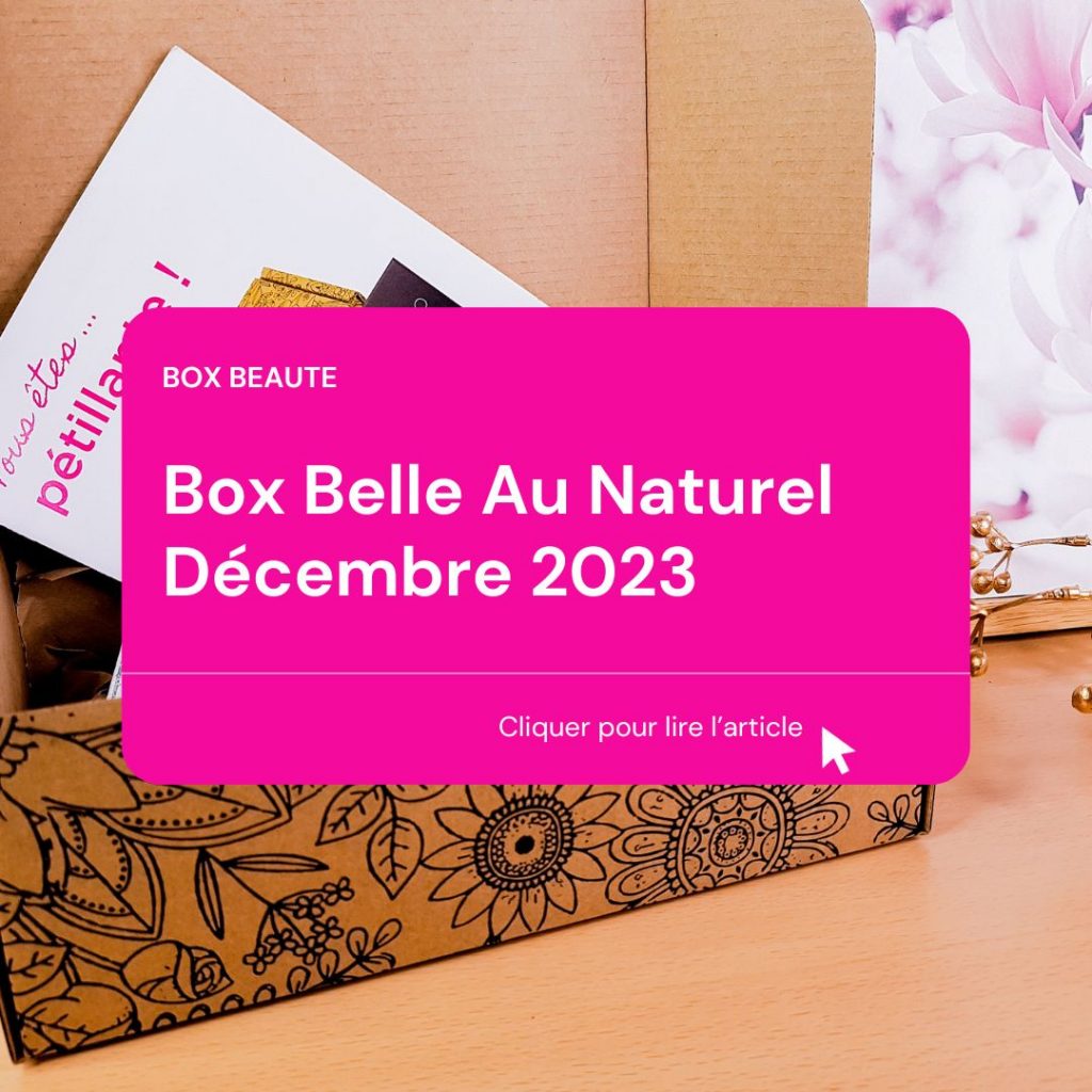 Box Belle Au Naturel Décembre 2023